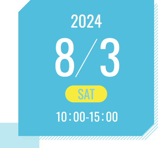 2024/8/3(SAT)